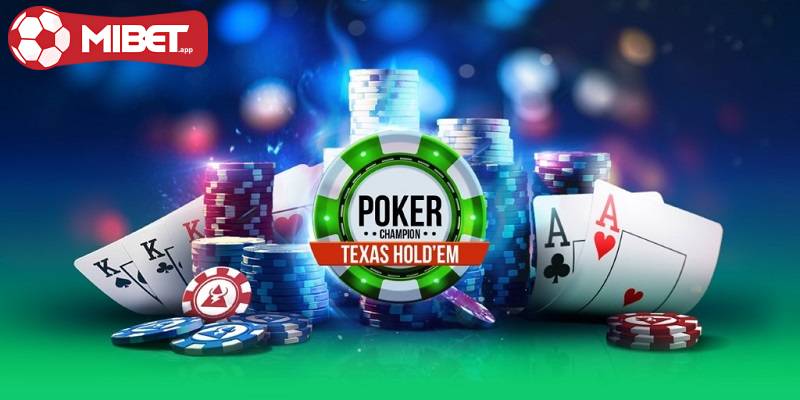 Kinh nghiệm chơi poker online cực chuẩn từ cao thủ MIBET