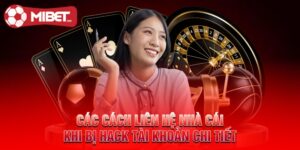 Liên Hệ Nhà Cái Khi Bị Hack Tài Khoản Cho Hội Viên